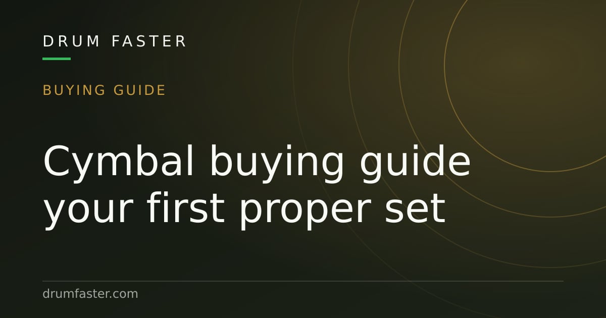 Illustrated card reading Cymbal buying guide, your first proper set