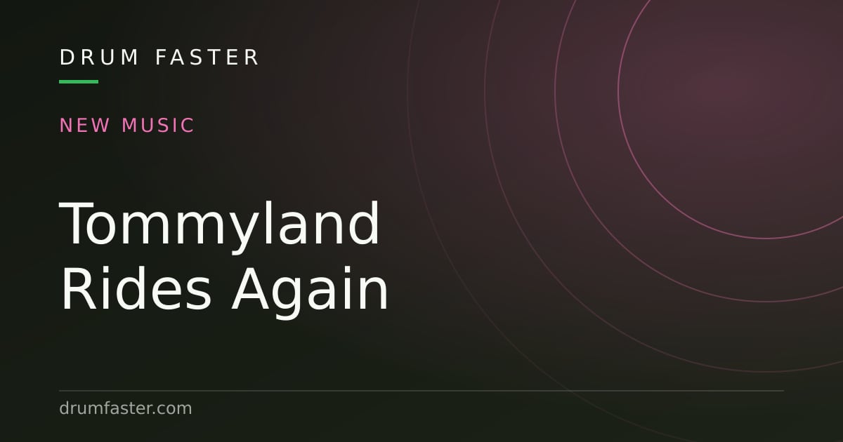 Drum Faster card about Tommy Lee's album Tommyland Rides Again