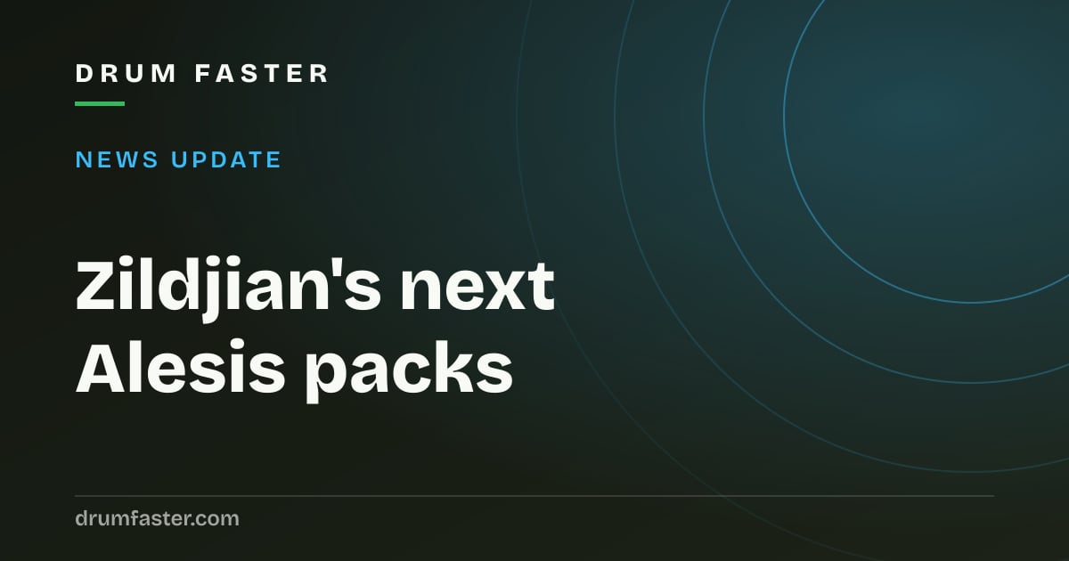 Drum Faster news card about the next Zildjian sound expansion packs for Alesis