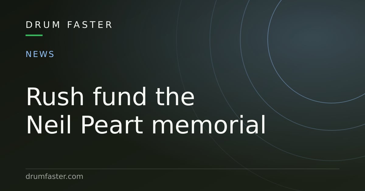 Drum Faster news card about Geddy Lee and Alex Lifeson funding the Neil Peart memorial at Lakeside Park